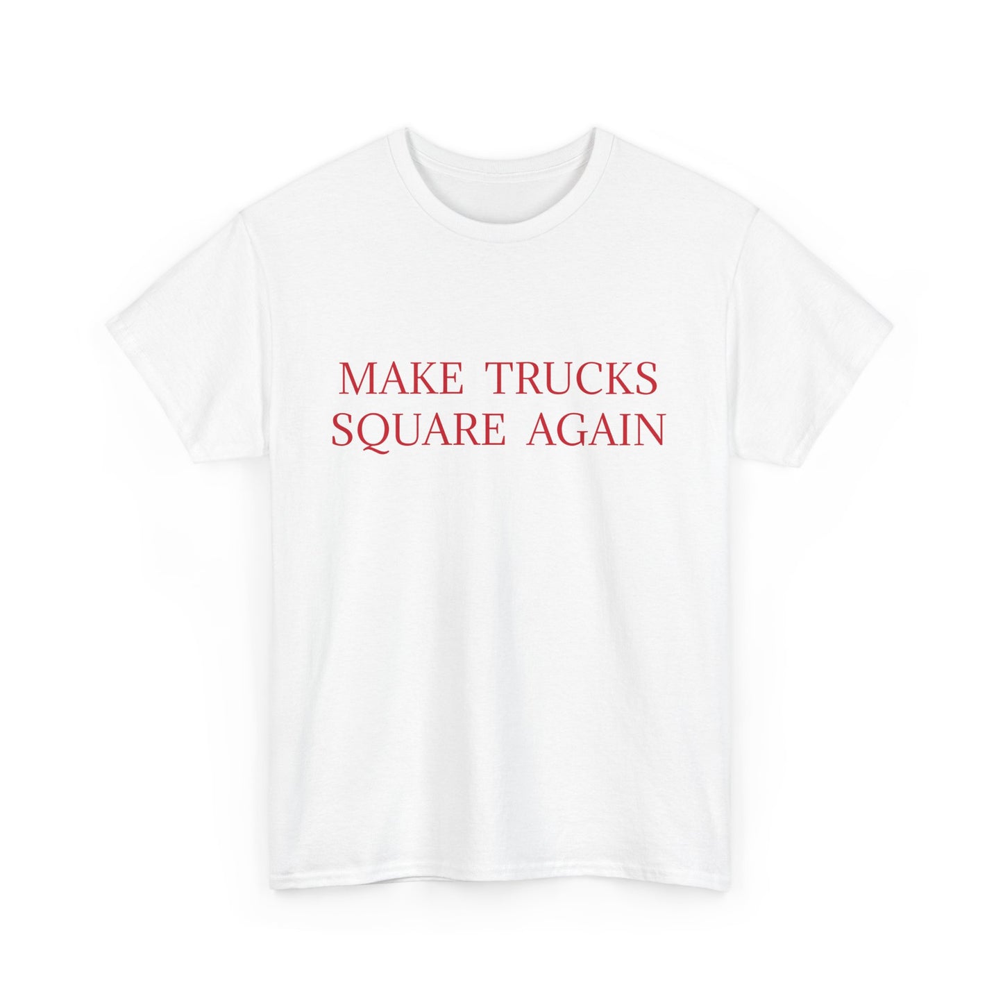 Make Trucks Square Again Unisex Heavy Cotton Tee