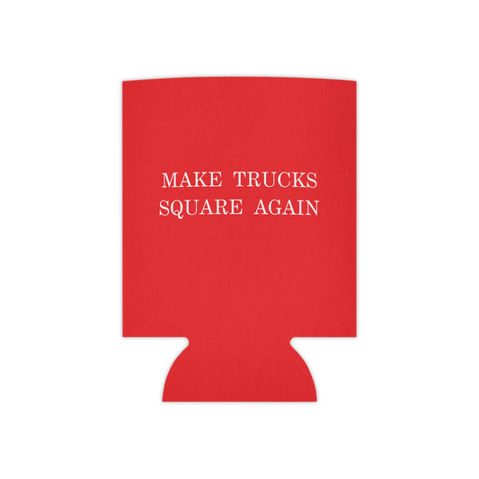 Make Trucks Square Again - Can Kooler